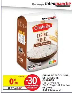 Intermarché Chabrior farine de blé cuisine et pâtisserie offre