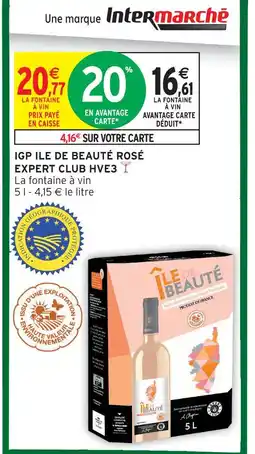 Intermarché Expert club igp ile de beauté rosé hve3 offre