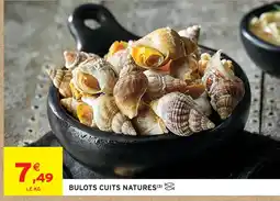 Intermarché Bulots cuits natures offre