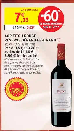 Intermarché Gérard bertrand aop fitou rouge réserve offre