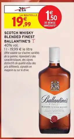 Intermarché Ballantine's scotch whisky blended finest offre