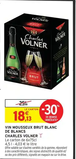 Intermarché Charles volner vin mousseux brut blanc de blancs offre