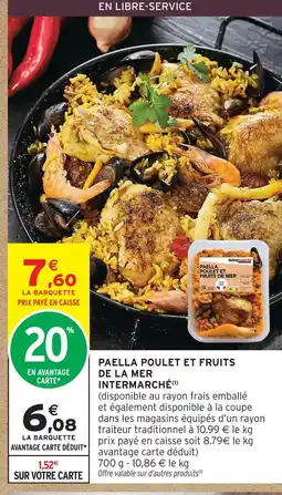 Intermarché Intermarché paella poulet et fruits de la mer offre
