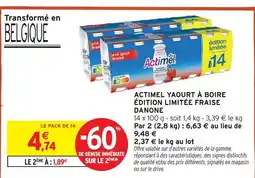 Intermarché Danone actimel yaourt à boire édition limitée fraise offre