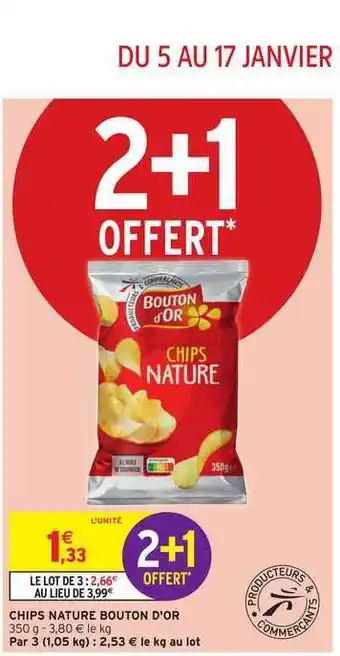 Intermarché Hyper Chips Nature Bouton D'or offre