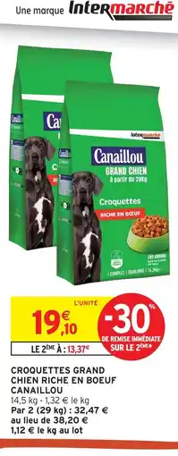 Intermarché Canaillou croquettes grand chien riche en boeuf offre