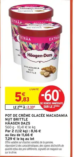 Intermarché Häagen dazs pot de crème glacée macadamia nut brittle offre