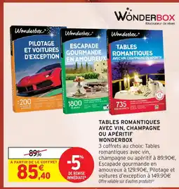 Intermarché Wonderbox tables romantiques avec vin, champagne ou apéritif offre