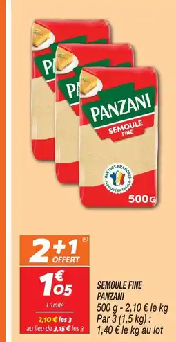 Netto Panzani semoule fine offre