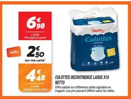 Netto Netto culottes incontinence large x10 offre