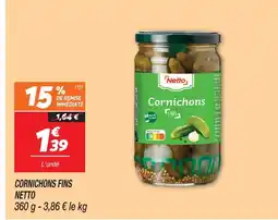 Netto Netto cornichons fins offre