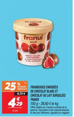 Netto Franui framboises enrobées de chocolat blanc et chocolat au lait surgelées offre