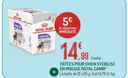 Botanic Royal canin pâtées pour chien stérilisé en mousse offre