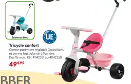 La Grande Récré Tricycle confort offre