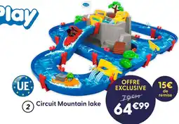 La Grande Récré Aquaplay circuit mountain lake offre
