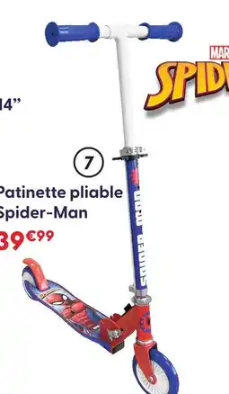 La Grande Récré Patinette pliable spider-man offre