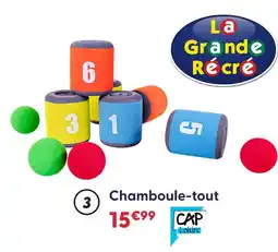 La Grande Récré Cap loisirs chamboule-tout offre