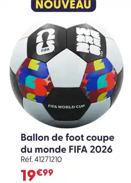 La Grande Récré Ballon de foot coupe du monde fifa 2026 offre