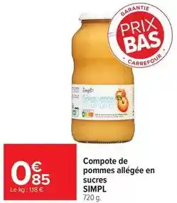 Carrefour Drive Simpl - compote de pommes allégée en sucres offre