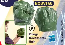 La Grande Récré Hasbro poings fracassants hulk offre