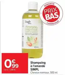 Carrefour Drive Simply - shampoing à l'amande offre