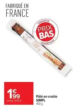 Carrefour Drive Carrefour - pâté en croûte offre