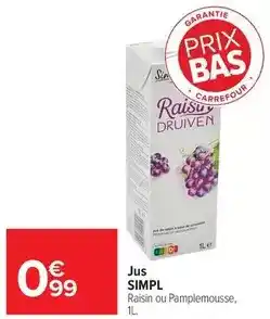 Carrefour Drive Simpl - jus offre