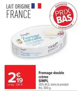 Carrefour Drive Carrefour - fromage double crème offre