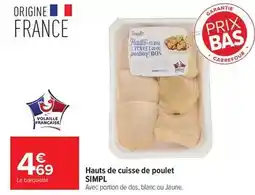 Carrefour Drive Simpl - hauts de cuisse de poulet offre