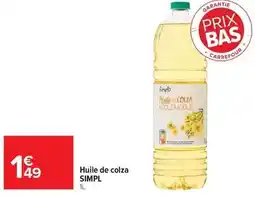 Carrefour Drive Simpl - huile de colza offre