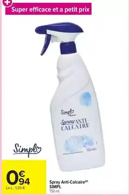 Carrefour Market Simply - spray anti-calcaire offre