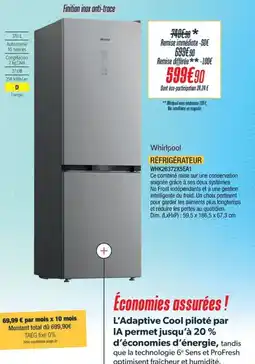Proxi Confort WHIRPOOL Réfrigérateur whk26372x5ea1 offre