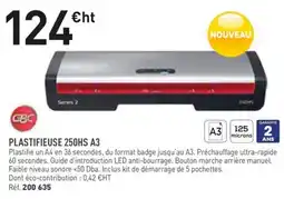 Hyperburo GBC Plastifieuse 250hs a3 offre
