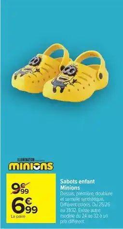 Carrefour Drive Minions - sabots enfant offre