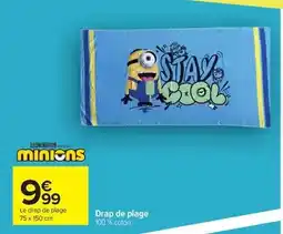 Carrefour Drive Minions - drap de plage offre