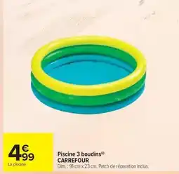 Carrefour Drive Carrefour - piscine 3 boudins offre