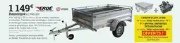 Espace emeraude 1ERDÉ Remorque LC PRO 201 offre
