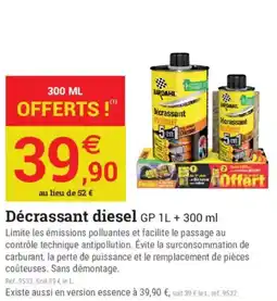 Espace emeraude Décrassant diesel GP offre