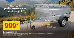 Espace emeraude Remorque FT 200 offre