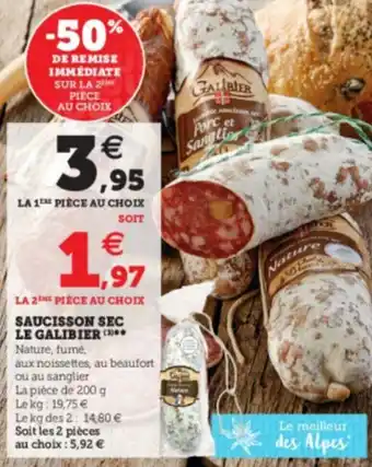 Super U Saucisson sec le galibier offre