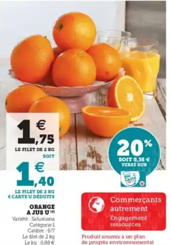 Super U Orange a jus u offre