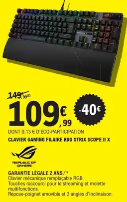 E.Leclerc Clavier gaming filaire rog strix scope ii x offre