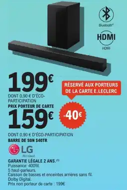 E.Leclerc LG Barre de son s40tr offre