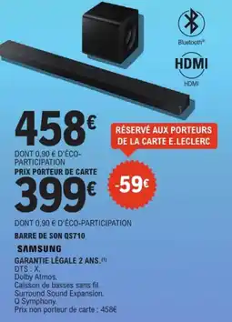E.Leclerc SAMSUNG Barre de son qs710 offre
