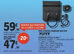 E.Leclerc PORT Pack starter chargeur gan 65w offre