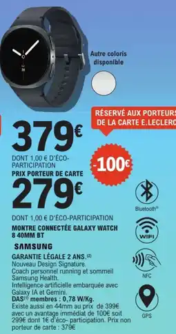 E.Leclerc SAMSUNG Montre connectée galaxy watch 8 40mm bt offre