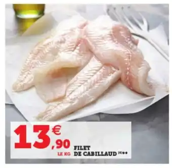 Super U Filet de cabillaud offre