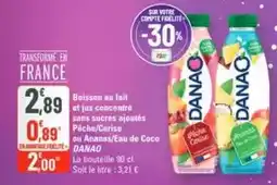 G20 Danao - boisson au lait et jus concentré sans sucres ajoutés peche/cerise ou ananas/eau de coco offre