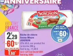 G20 Soignon - bûche de chèvre sainte-maure offre