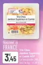 G20 Trio chou jambon supérieur et comté aop offre